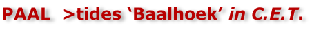 PAAL  >tides ‘Baalhoek’ in C.E.T.